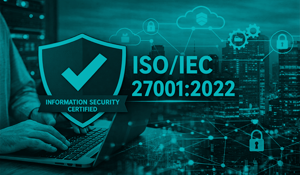 ISO/IEC 27001:2022 Renewed - Security That Keeps Pace